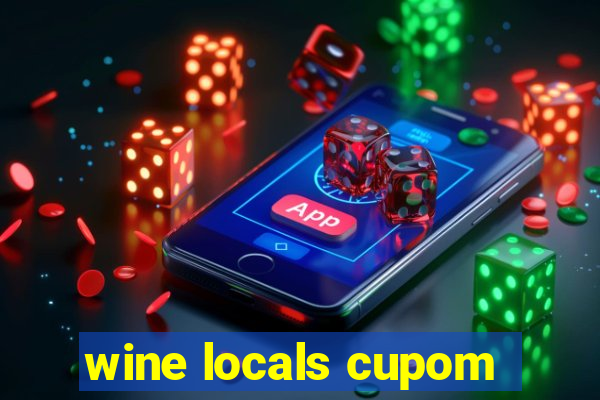 wine locals cupom